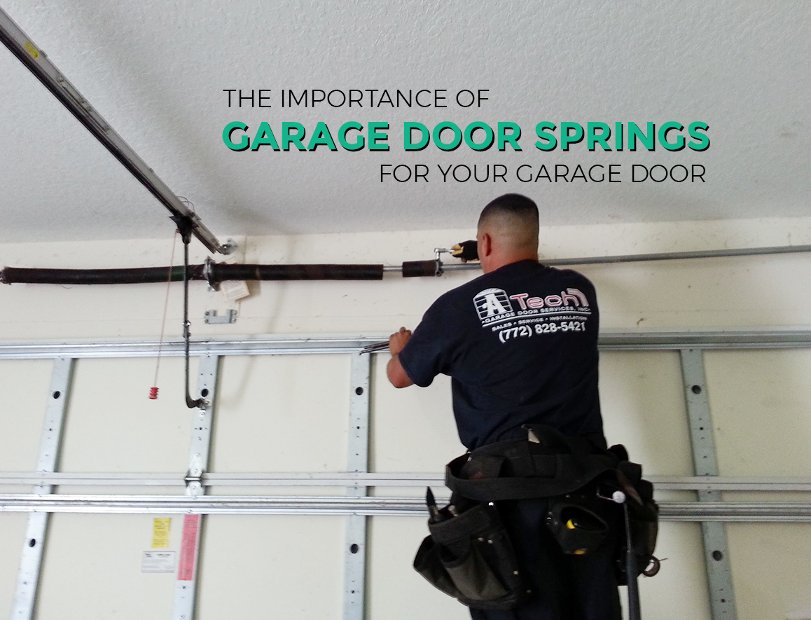 The Importance of Garage Door Springs for your Garage Door - GARAGE ...